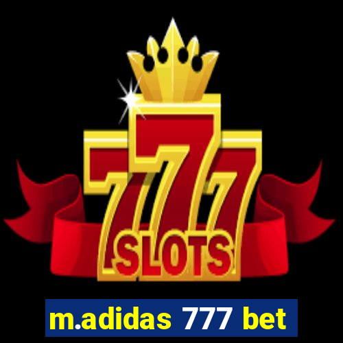 m.adidas 777 bet